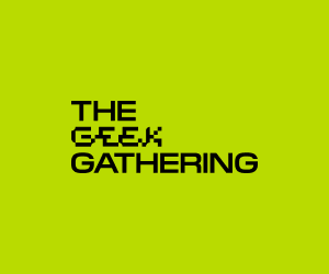 The Geek Gathering