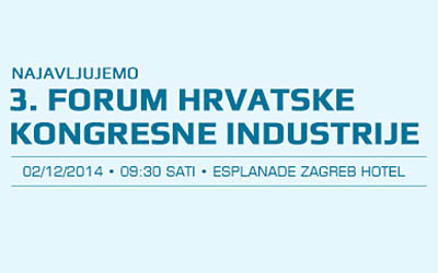 Treći Forum hrvatske kongresne industrije 