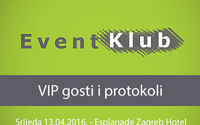 8. Event klub: VIP gosti i protokoli