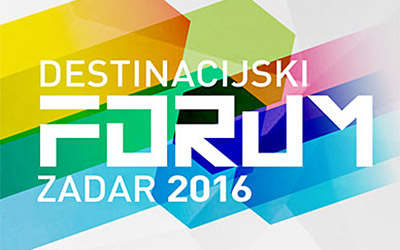 Destinacijski forum Zadar 2016: Brendiranje i komunikacija