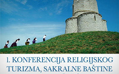 1. konferencija religijskog turizma, sakralne baštine i hodočašća