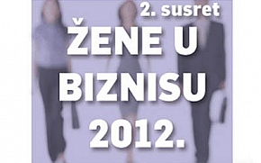 Istaknute poslovne žene na drugom susretu 'Žene u biznisu 2012.'